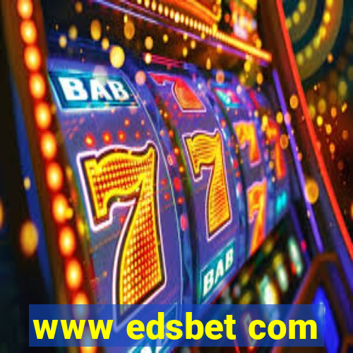 www edsbet com